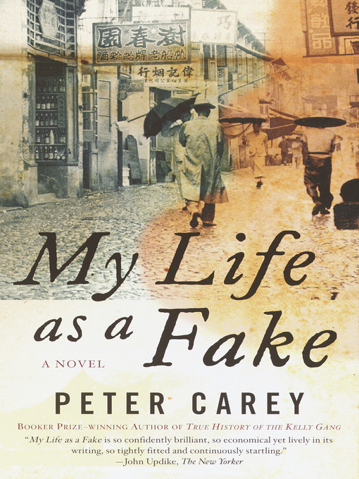 Title details for My Life as a Fake by Peter Carey - Available